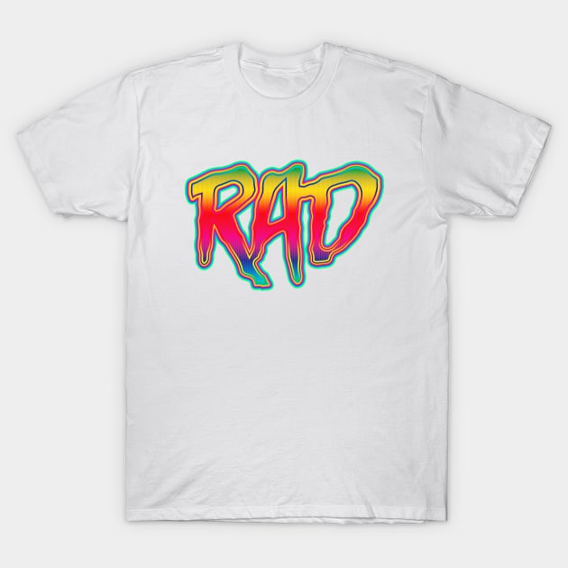 Rad T-Shirt by Woah_Jonny